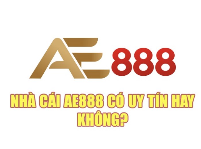 nhà cái uy tín ae888