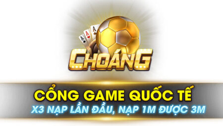 Code Choáng CLub – Tải game nhận Gift Code 100K không giới hạn